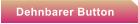 Dehnbarer Button